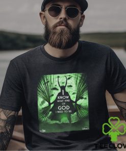 GOD Loki I Know What Kind Of God I Need To Be For All Of Us Loki Season 2 Inspired Art Poster Unisex T Shirt