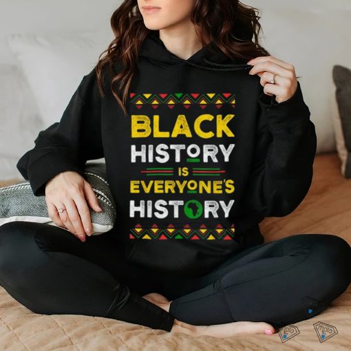 GOSMITH Black History Is Everyone’s History T Shirt