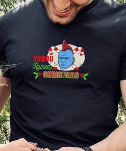 GOTG Guardians Of The Galaxy Yondu Ruined Christmas shirt