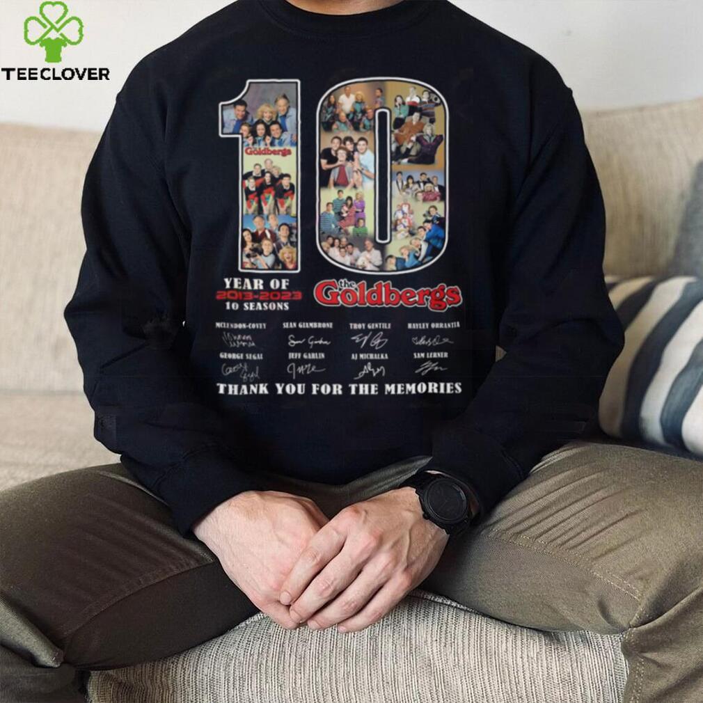 10 Years Of 2013 – 2023 10 Seasons The Goldbergs Thank You For The Memories T Shirt