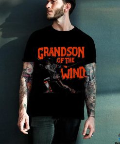 GRANDSON OF THE WIND shirt