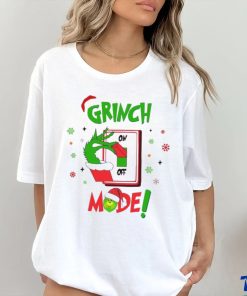 GRINCH ON OFF MODE shirt