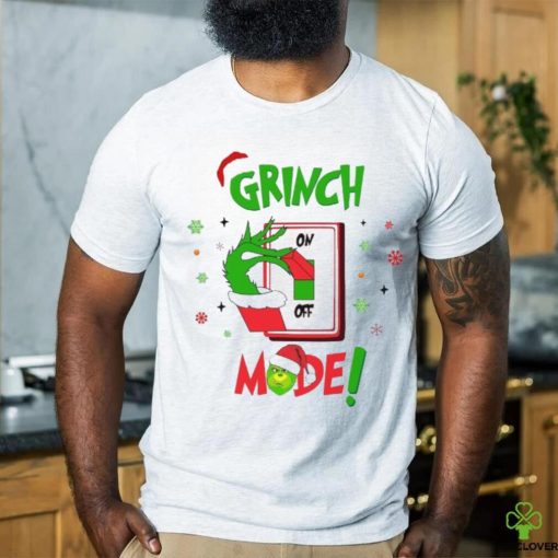 GRINCH ON OFF MODE shirt