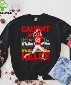 Kansas City Chiefs caught by Travis Kelce shirt