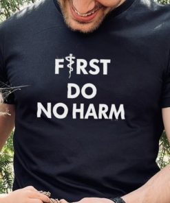 Gabrielle Clark First Do No Harm Shirts 1 Gabrielle Clark First Do No Harm Shirts