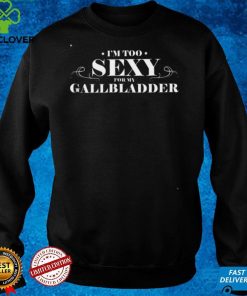 Gallbladder Surgery Get Well Soon Recovery Shirt