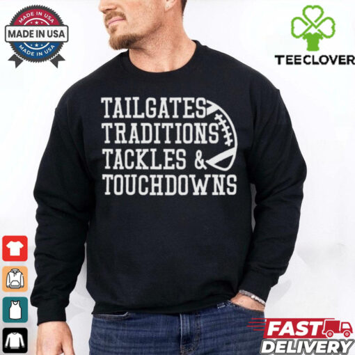 Game Day Alert Tailgates Traditions Tackles and Touchdowns 2024 t shirt