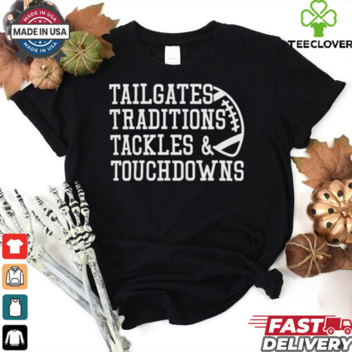 Game Day Alert Tailgates Traditions Tackles and Touchdowns 2024 t shirt