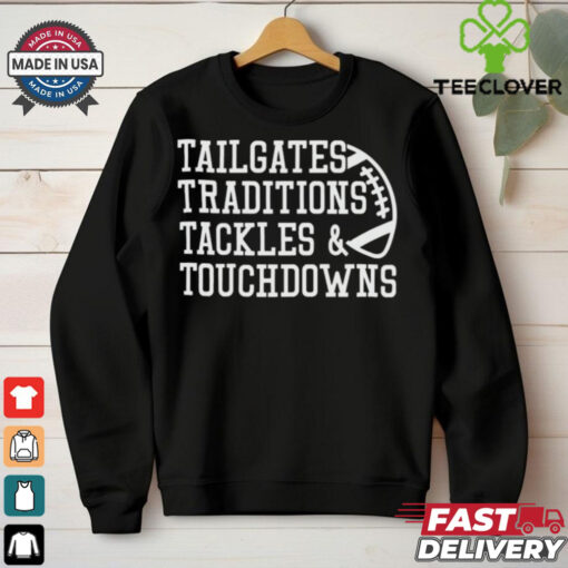 Game Day Alert Tailgates Traditions Tackles and Touchdowns 2024 t shirt