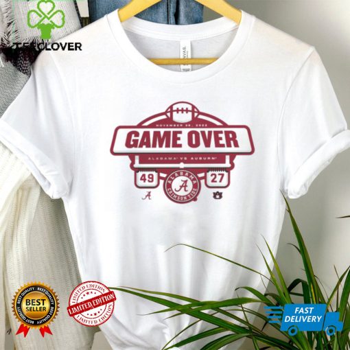 Game Over 2022 Alabama Crimson Tide Vs Auburn Tigers 49 27 Shirt