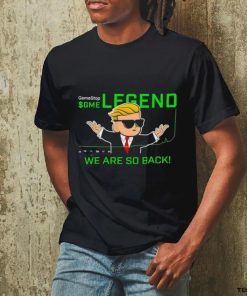 GameStop GME legend we are so back shirt
