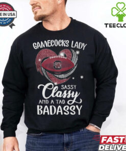 Gamecocks Laydy Sassy Classy And A Tad Badassy Shirt