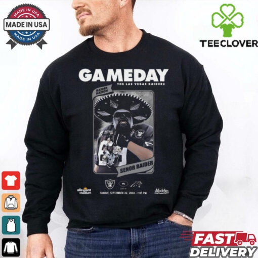 Gameday NFL The Las Vegas Raiders vs Carolina Panthers Senor Raider Sept 22 2024 t shirt