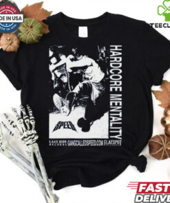 Gang Called Speed Hardcore Mentality Shirt