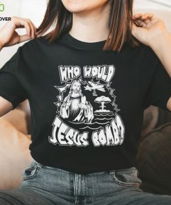 Garage Rebellion Who Would Jesus Bomb T Shirts