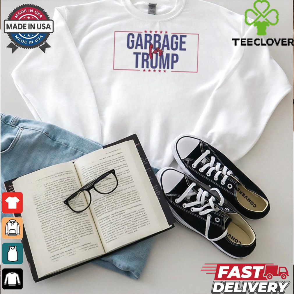 Garbage For Trump Proud Maga Trash Man T Shirt Garbage For Trump Proud Maga Trash Man T Shirt