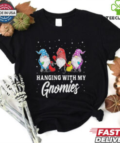 Garden Gnome Christmas Gifts Hanging With My Gnomies Shirt