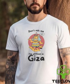 Garfield Holiday In Giza Egypte Shirt