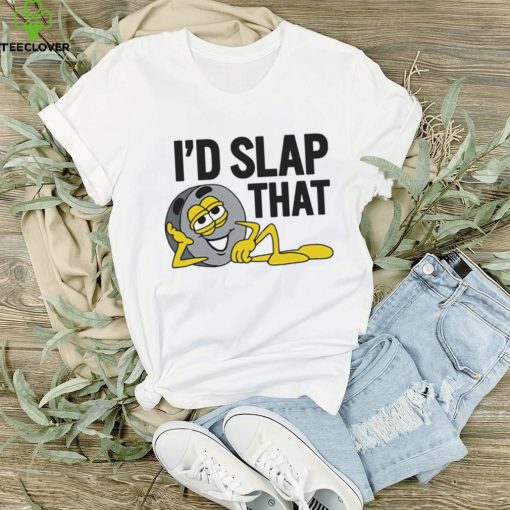 Garfield I’d slap that T shirt