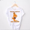 Garfield Therapy Made Me Too Strong Shirt