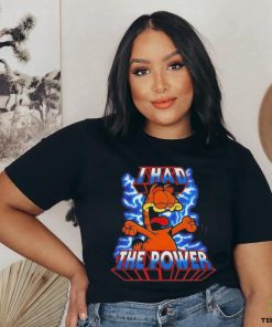 Garfield and Masters of the Universe I had the power Shirt