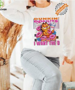 Garfield dunkin’ donut I want the D shirt