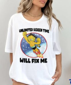 Garfield unlimited screen time will fix me shirt