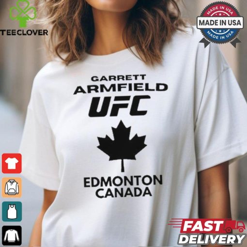 Garrett Armfield UFC Edmonton Canada shirt