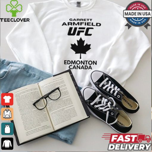 Garrett Armfield UFC Edmonton Canada shirt