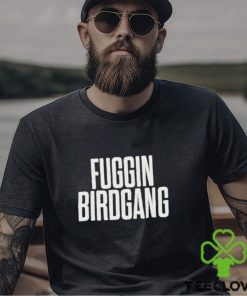 Gary Denoia Fuggin Birdgang shirt