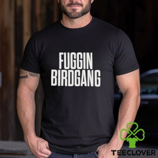 Gary Denoia Fuggin Birdgang hoodie, sweater, longsleeve, shirt v-neck, t-shirt