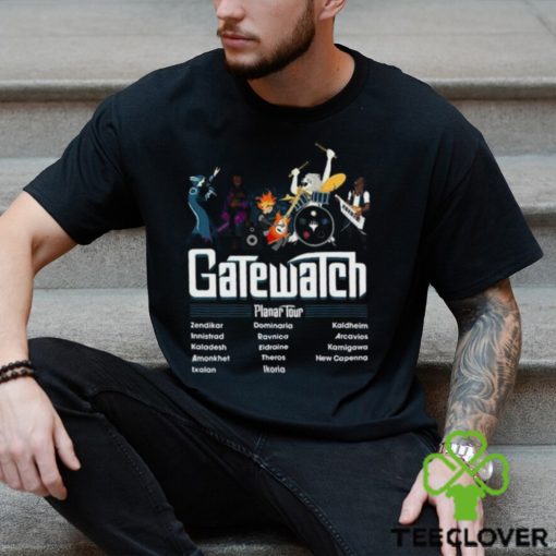 Gatewatch Planar Tour Classic T Shirt Sweatshirt Hoodie