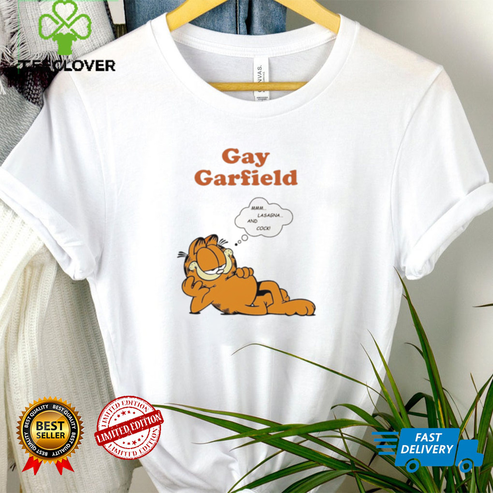 Gay Garfield Mmm Lasagna And Cock Shirt