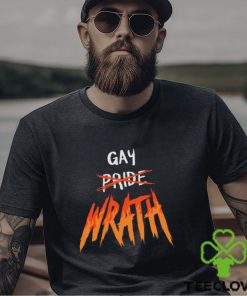 Gay Wrath Shirt