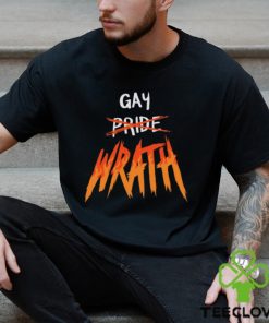 Gay Wrath Shirt