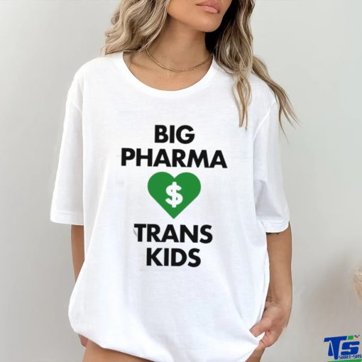 Gays Against Groomers Big Pharma Trans Kids Shirt