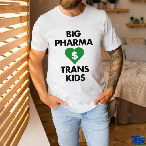 Gays Against Groomers Big Pharma Trans Kids Shirt