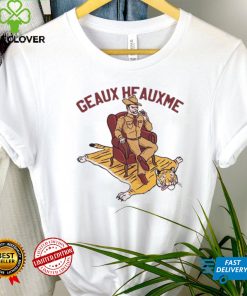 Geaux Heauxme Texas A&M 2022 Shirt