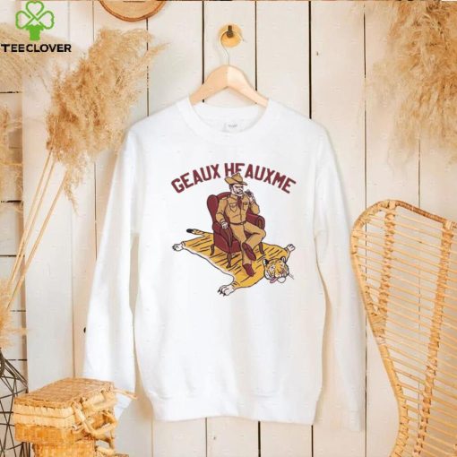Geaux Heauxme Texas A&M 2022 Shirt