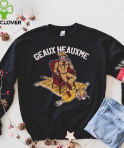 Geaux Heauxme Texas A&M Beat LSU Tigers Shirt