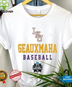 Geaux Maha Baseball 2023 Ncaa World Series T Shirt
