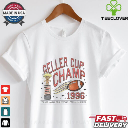 Geller Cup Champ Friends Thanksgiving Shirt