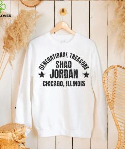 Generational Treasure Shaq Jordan Chicago Illinois hoodie, sweater, longsleeve, shirt v-neck, t-shirt