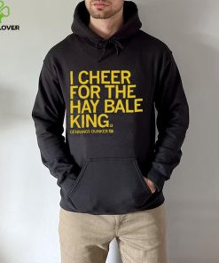 Gennings dunker I cheer for the hay bale king 2023 hoodie, sweater, longsleeve, shirt v-neck, t-shirt