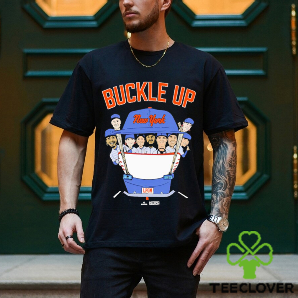 Geny Mets Report Buckle Up New York Shirt Geny Mets Report Buckle Up New York Shirt