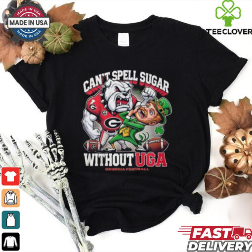 Geogria Bulldogs Can’t Spell Sugar Without UGA T Shirt