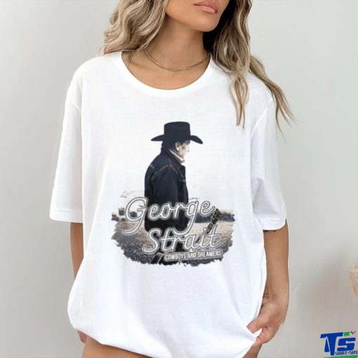 George Strait Cowboys And Dreamers T Shirt