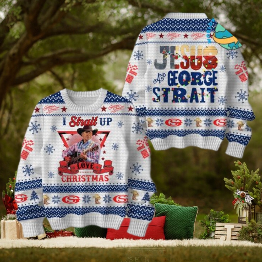 George Strait I Strait Up Christmas Ugly Sweater George Strait I Strait Up Christmas Ugly Sweater