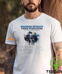 George Strait Play With Chris Stapleton And Little Big Town Shows Merch Tour Dates 2024 T Shirt
