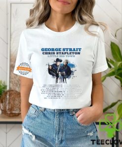 George Strait Play With Chris Stapleton And Little Big Town Shows Merch Tour Dates 2024 T Shirt